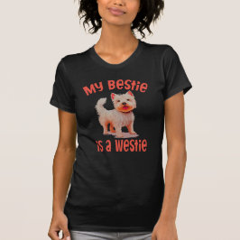 Meine Bestie ist Westie T-Shirt
