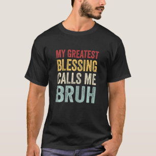 Meine Bestste Segen nennt mich Bruh Grandpar T-Shirt