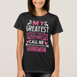 Meine Beststen Segnungen nennen mich Großmutter Om T-Shirt