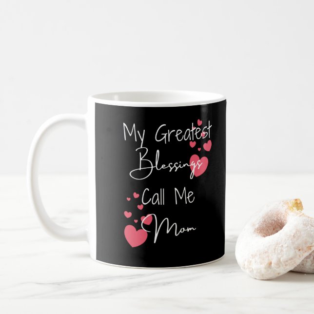 Meine Beststen Segnungen nennen mich Mama, Geschen Kaffeetasse (Mit Donut)