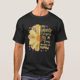 Meine Beststen Segnungen nennen mich Mama und Mama T-Shirt