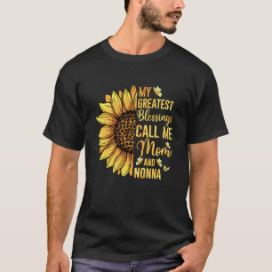 Meine Beststen Segnungen nennen mich Mama und nonn T-Shirt