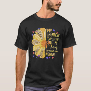 Meine Beststen Segnungen nennen mich Mama und nonn T-Shirt