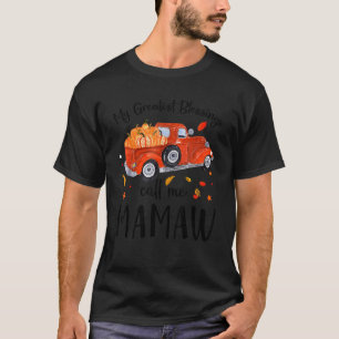 Meine Beststen Segnungen nennen mich Mamaw Pumpkin T-Shirt