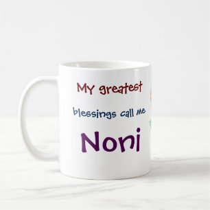 Meine Beststen Segnungen nennen mich Noni-Kaffee-T Kaffeetasse