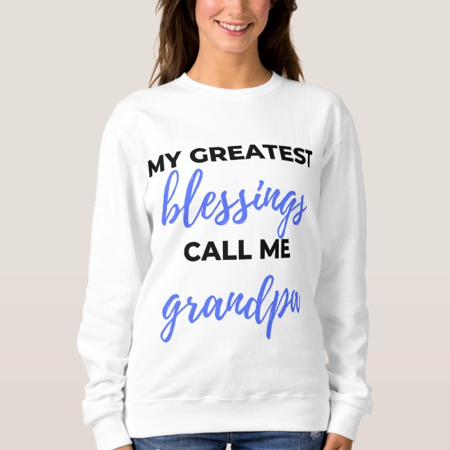 Meine Beststen Segnungen nennen mich Opa schwarz Sweatshirt (Vorderseite)