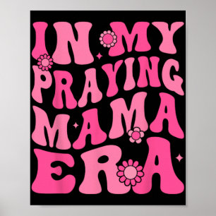 Meine Beterin Mama Era Religiöse Mama Christlich M Poster