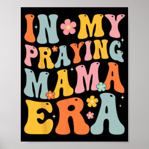 Meine Beterin Mama Era Religiöse Mama Christlich M Poster