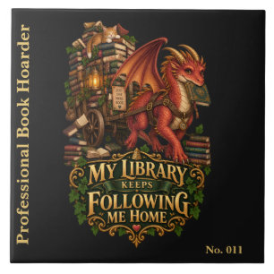 Meine Bibliothek folgt mir immer nach Hause Buch Fliese