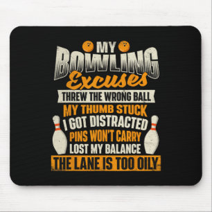 Meine Bowling-Ausreden - Bowler-Bowling Mousepad