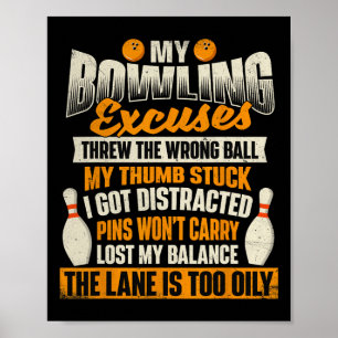 Meine Bowling-Ausreden - Bowler-Bowling Poster