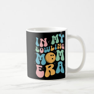 Meine Bowling-Mama Era feiert Mutter#39; #39;s Da Kaffeetasse