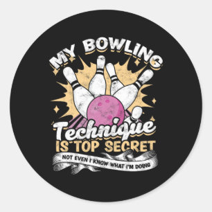 Meine Bowling-Technik ist geheim - Spaß Runder Aufkleber
