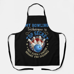 Meine Bowling-Technik ist hochgeheim und lustiger  Schürze