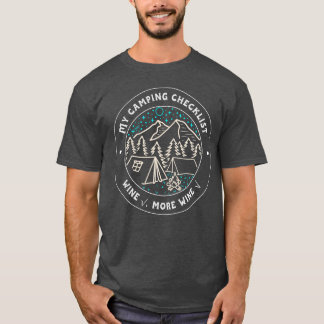 Meine Camping-Checkliste Wein mehr Wein Geschenk T-Shirt
