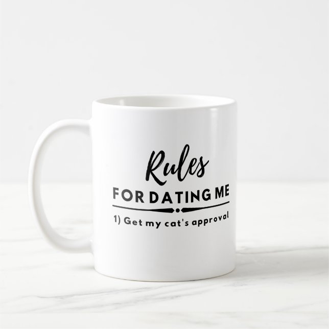 Meine Cat Approval Date Night Funny Data Rule Kaffeetasse (Links)