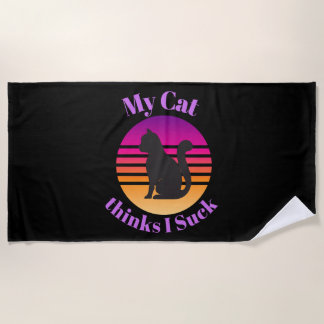 Meine CAT denkt, ich Sind zum Kotzen Strandtuch