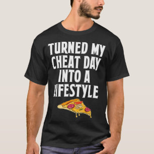 Meine Cheat Day in eine Lifestyle Funny Pizza verw T-Shirt