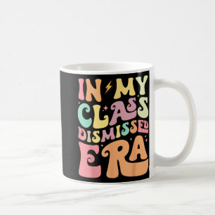 Meine CL hat die Ära glücklich letzten Schultag en Kaffeetasse