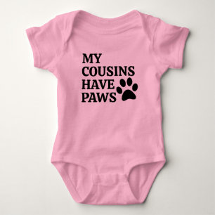 Meine Cousins haben Pfoten Funny Pet Baby Strampler