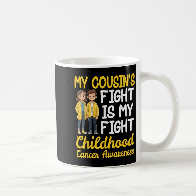 Meine Cousins kämpfen gegen Kinderkrebs ist mein K Kaffeetasse (Rechts)