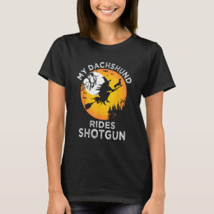 Meine Dackel fährt Shotgun Halloween Hexe Weiner T-Shirt