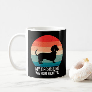 Meine Dackel hatte recht, wenn du Hund-Retro hast Kaffeetasse