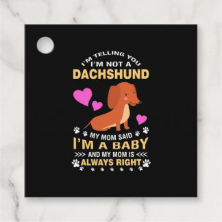 Meine Dackel ist mein Baby Geschenkanhänger