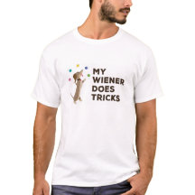 Meine Dackel tricks T - Shirt