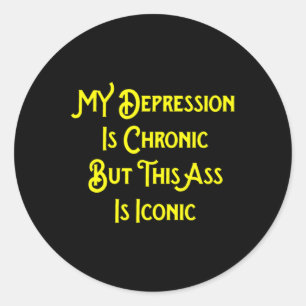 Meine Depression ist chronisch, aber das ist ikoni Runder Aufkleber