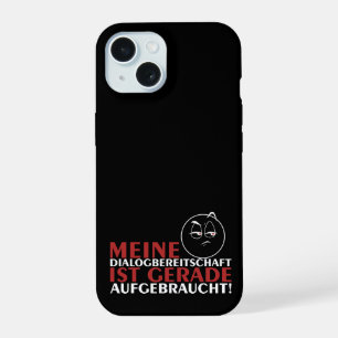 Meine Dialogbereitschaft ist gerade aufgebraucht!