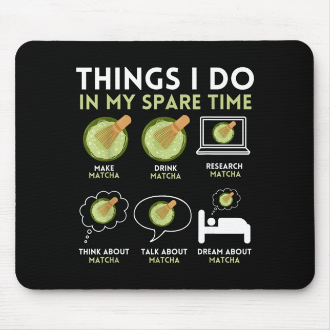 Meine Dinge Freizeit Matcha-Tee Mousepad (Vorne)