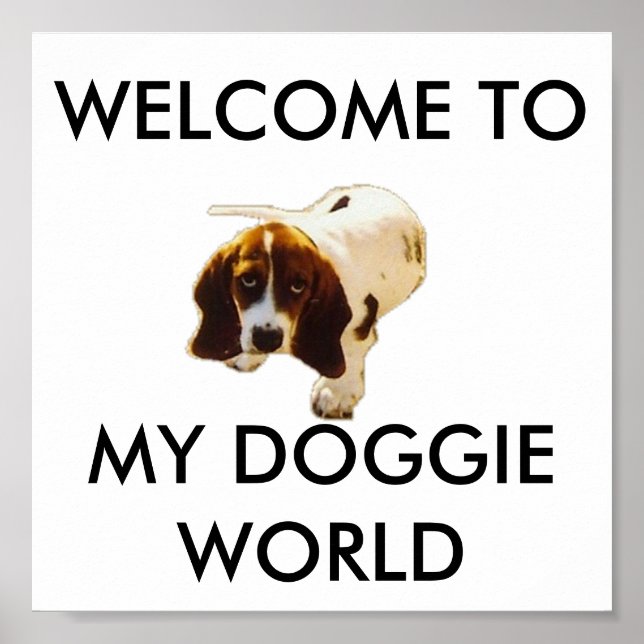 MEINE DOGGIE WELT, WILLKOMMEN ZU POSTER (Vorne)