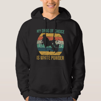 Meine Droge der Wahl ist White Powder Snowboarden Hoodie