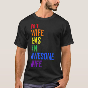 Meine Ehefrau hat eine Phantastische Ehefrau Lesbe T-Shirt
