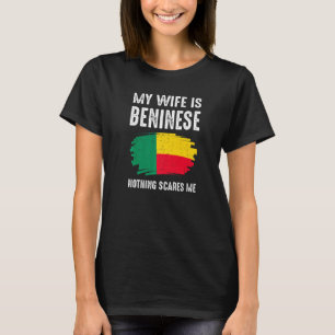 Meine Ehefrau ist Beninese nichts, das mich stolz  T-Shirt