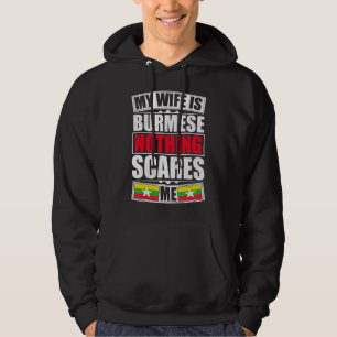 Meine Ehefrau ist birmanisch nichts, was mich an d Hoodie