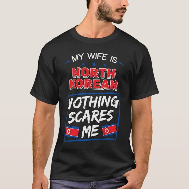 Meine Ehefrau ist das nordkoreanische nordkoreanis T-Shirt (Vorderseite)