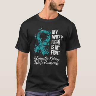 Meine Ehefrau ist der Kampf gegen die polyzystisch T-Shirt