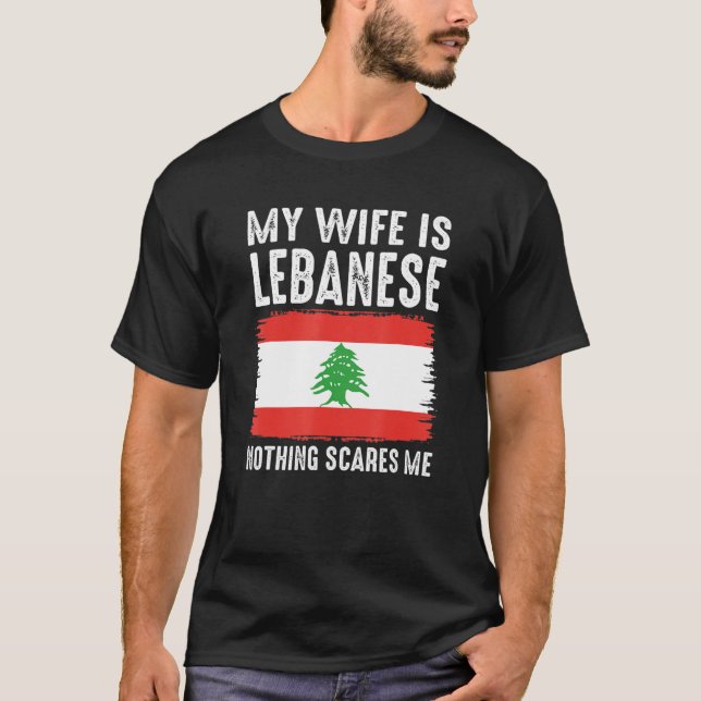 Meine Ehefrau ist der Libanon, von dem ich nichts  T-Shirt (Vorderseite)