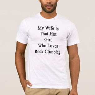 Meine Ehefrau ist dieses heiße Mädchen, das T-Shirt