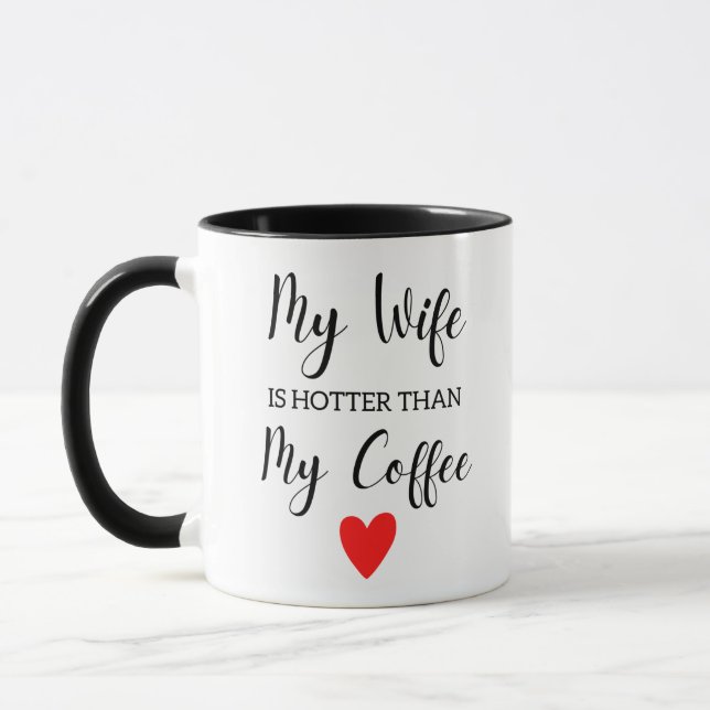 Meine Ehefrau ist heißer als meine Kaffeesenke für Tasse (Links)