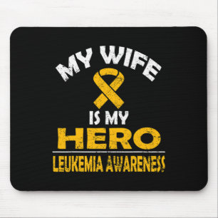 Meine Ehefrau ist mein Heldenleukämie-Bewusstsein Mousepad