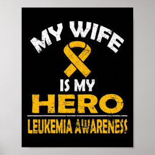 Meine Ehefrau ist mein Heldenleukämie-Bewusstsein Poster