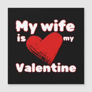 Meine Ehefrau ist mein Valentin Magnetkarte