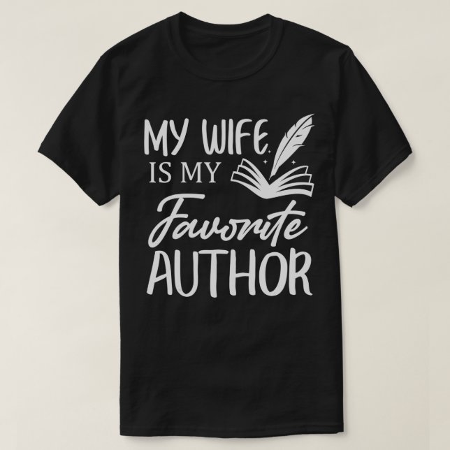 Meine Ehefrau ist meine Lieblingsschriftstellerin T-Shirt (Design vorne)