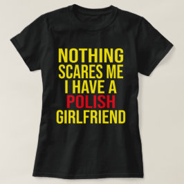 Meine Ehefrau ist Polnisch, nichts macht mir Spaß T-Shirt
