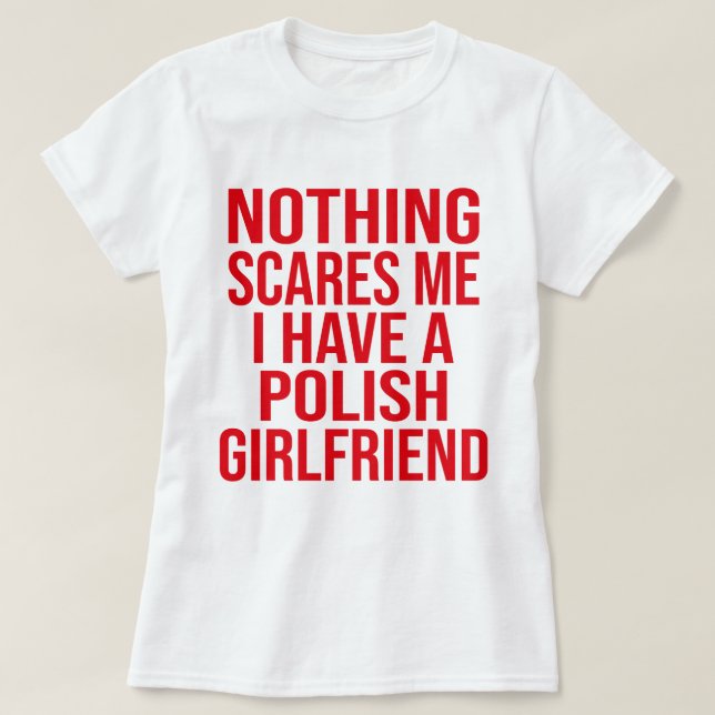 Meine Ehefrau ist Polnisch, nichts macht mir Spaß T-Shirt (Design vorne)