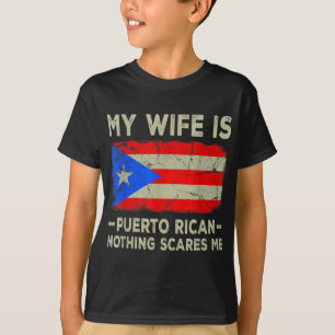 Meine Ehefrau ist Puerto Rico Nothing Scares Me Fu T-Shirt