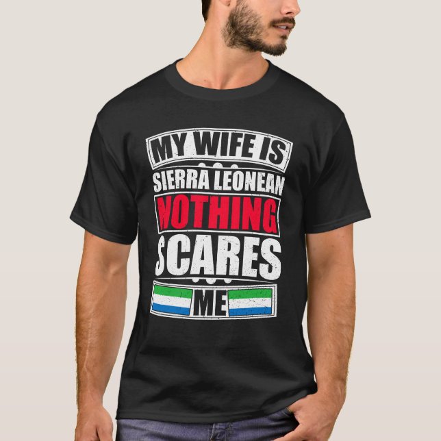 Meine Ehefrau ist Sierra Leone, nichts interessier T-Shirt (Vorderseite)